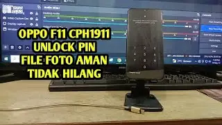 OPPO F11 CPH1911 ANDROID 10 UNLOCK PIN MENGGUNAKAN UNLOCKTOOL FILE FOTO TIDAK HILANG