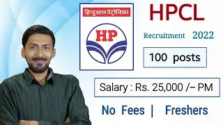 HPCL recruitment 2022 | Salary : Rs 25,000/- PM | 100 posts | No Fees (FREE) | Latest Apprenticeship