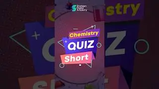 Chemistry Brain Booster | Ep - 05 | MCQ Quiz | Shaheen Digital Academy #ChemistryQuiz #NEETChemistry