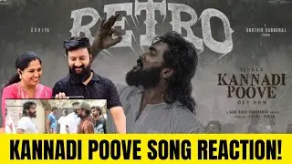 Kannadi Poove song Reaction - RETRO | Suriya | Karthik Subbaraj | Pooja Hegde | Santhosh Narayanan
