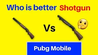 S1897 vs S686 who is better shotgun in Pubg Mobile