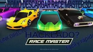 ¿como descargar race master 3D hackeado?