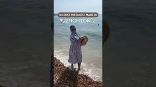 Mistakes I Made in Brighton🐚🌊✨