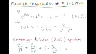 The Fourier transform of a soliton