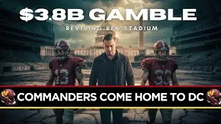 Commanders&rsquo; Return to DC? Inside the $3.8B RFK Stadium Deal