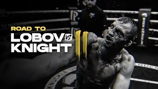 BKFC 9: The Road to Lobov vs. Knight II Full Access