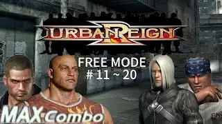 URBAN REIGN! PS2. FREE MODE 11~20 