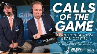 Calls of the Game: Harbor Beach 26, Beal City 15