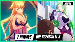 7 ANIMES que rozaron el L&Iacute;MITE del H - Parte 8