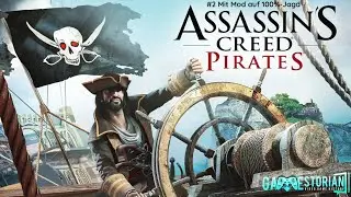 Assassin&rsquo;s Creed: Pirates #2 Mit Mod auf 100%-Jagd