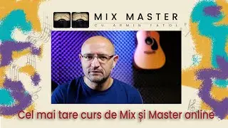 Cursul Mix Master video online