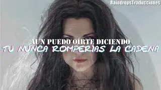 The Chain ~ Evanescence  (Sub. Español)