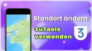 3uTools virtueller Standort funktioniert nicht? | Virtueller Standort auf dem iPhone? So geht&rsquo;s!