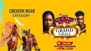MR & MISS NAIROBI COUNTY 2025 ( CREATIVE WEAR CATEGORY )Part 1  #trending