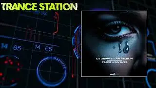 DJ Dean & Van Nilson - Tears In My Eyes (Extended Mix) [DEAN BEATZ]