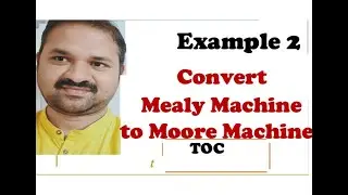 Conversion of Mealy Machine to Moore Machine || Theory of computation || Formal language & Automata