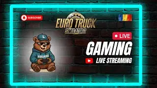 Mai râdem pe Euro Truck Simulator LIVE 🔴