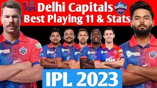 IPL 2023 : Delhi Capitals Best Playing 11 Stats | DC Playing 11 #ipl2023
