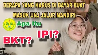 TOTAL BIAYA YANG HARUS DI BAYAR BUAT MASUK UNJ JALUR MANDIRI !! | Murah / Mahal ??