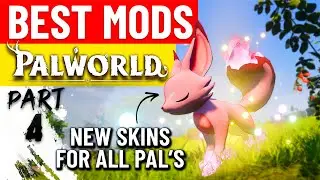 Palworld Best Mods - Top Essential Mods You Need - Part 4
