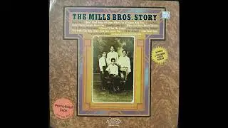 The Mills Brothers - Daddy's Little Girl