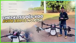 Checklist Pós-Voo com Drones Agrícolas | Evite Erros e Prolongue a Vida do Seu Drone - XAG P150