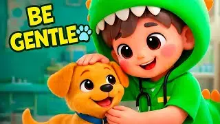 Be Gentle with Pets! What Is a Vet? Vet Doctor Song for Kids | Ask First, Go Slow