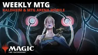 Weekly MTG | Following Kaldheim Fest