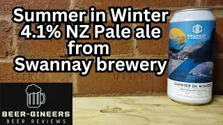 Summer in Winter, 4.1% NZ Pale ale from Swannay brewery.