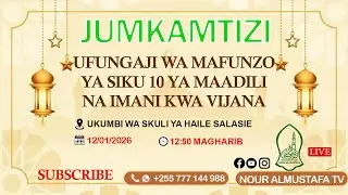 LIVE🔴:KUFUNGA MAFUNZO YA SIKU 10  KUIMARISHA MAADILI NA IMANI KWA WATOTO YALOANDALIWA NA JUKTAMKIZ