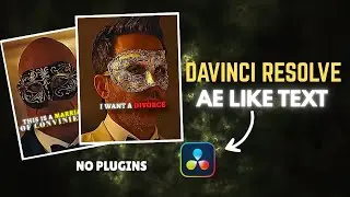 How to create AE like TEXT on Davinci Resolve 20