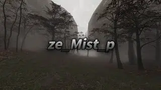 CS:2 ZE | ze_mist_p
