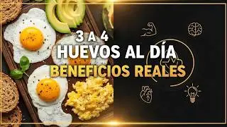 🥚 3 a 4 huevos al d&iacute;a BENEFICIOS reales para cerebro, h&iacute;gado y ojos