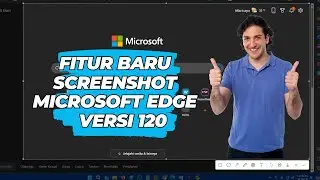Fitur Baru Screenshot (Cuplikan Layar) di Microsoft Edge  Versi 120