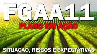 FGAA11, GUIDANCE AT&Eacute; FIM DO ANO E MOVIMENTA&Ccedil;&Otilde;ES