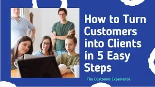5 Steps To Turn Customers Into Repeating Clients (44 sec)