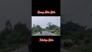 Group Bike Ride || Tetuliya Ride || BD Travel Vlog #groupbikeride #travel #travelvlog #bikeride