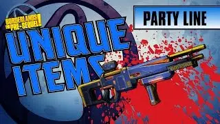 Borderlands the Pre-Sequel - *PARTY LINE* Unique Item Guide