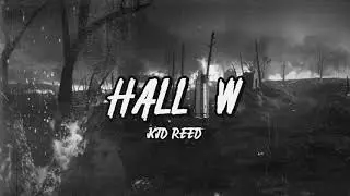 Hallows - Kid Reed (Official Audio)