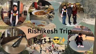 Rishikesh Vlog Part 1 l Aloha On The Ganges Stay l Best Cafe Experience l Tavish Verma Vlogs 😍