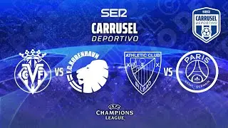 🏆 ATHLETIC CLUB vs PSG y VILLARREAL 2-3 COPENHAGUE | UEFA Champions League - Jornada 6 | EN DIRECTO