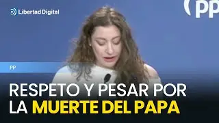 MUERE EL PAPA | El Partido Popular expresa su pesar por la muerte del papa Francisco