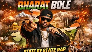 BHARAT BOLE 🇮🇳 | State By State Rap | Indian Rap Song | Desi Hip Hop 2026
