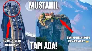 Bangunan Ini MUSTAHIL Ada di Dunia Nyata 😱 | 3 Struktur Tergila Manusia!