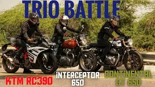 RE Continental Gt 650 vs Ktm Rc 390 vs RE Interceptor 650 | Trio battle | Ye result nhi socha tha 😱😱