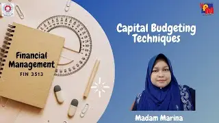 Capital Budgeting Techniques