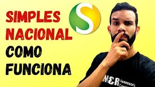 Como funciona o SIMPLES NACIONAL? - Principais caracter&iacute;sticas!