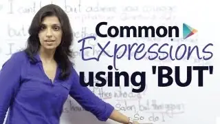 Using the expression 'BUT' in different ways - Free English Grammar Lesson