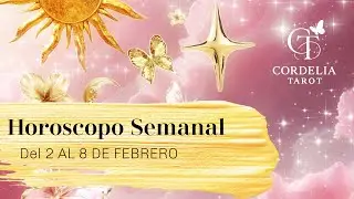 HOROSCOPO del 2 al 8 de Febrero | Todas las predicciones de Cordelia Tarot ⭐️ Amor y M&aacute;s