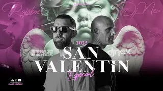 Sesion SAN VALENTIN Dj Nev & Dj Rajobos FEBRERO 2025 (Old School, Reggaeton Antiguo)